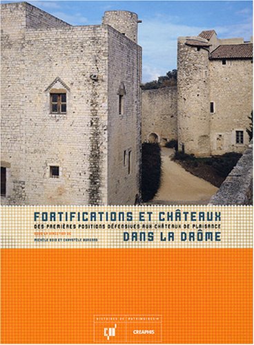 Fortifications et châteaux dans la Drôme